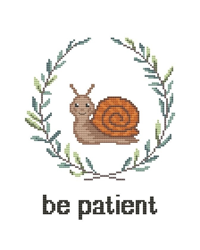 Be Patient Cross Stitch Pattern фото 1